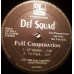 Def Squad – Full Cooperation
