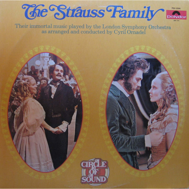 London Symphony Orchestra, Cyril Ornadel - The Strauss Family London Symphony Orchestra, Cyril Ornadel - The Strauss Family