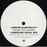 London Elektricity - Round The Corner (Landslide Remixes)