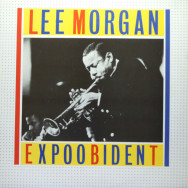 Lee Morgan - Expoobident