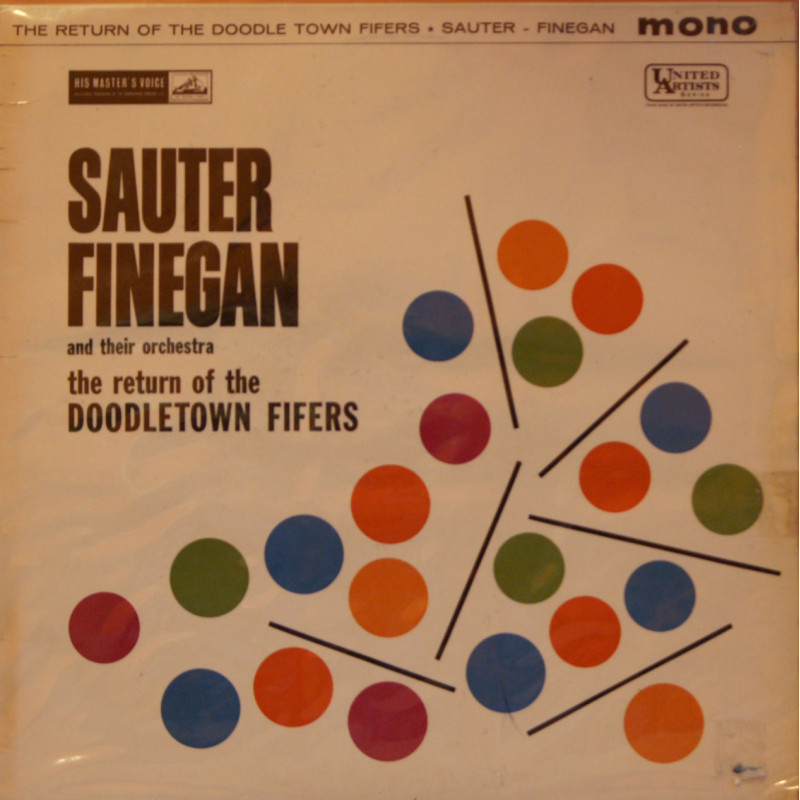 Sauter-Finegan & Their Orchestra - The return of the doodletown fifers Sauter-Finegan & Their Orchestra - The return of the doodletown fifers
