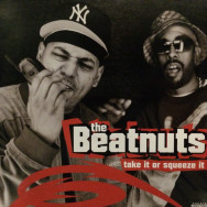 Beatnuts - Take It Or Squeeze It