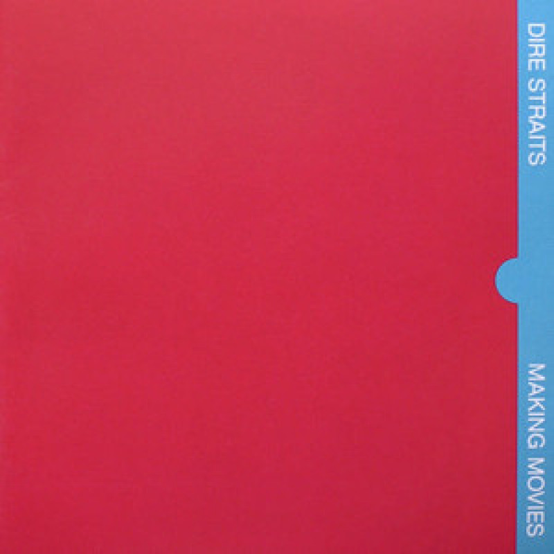 Dire Straits – Making Movies Dire Straits – Making Movies